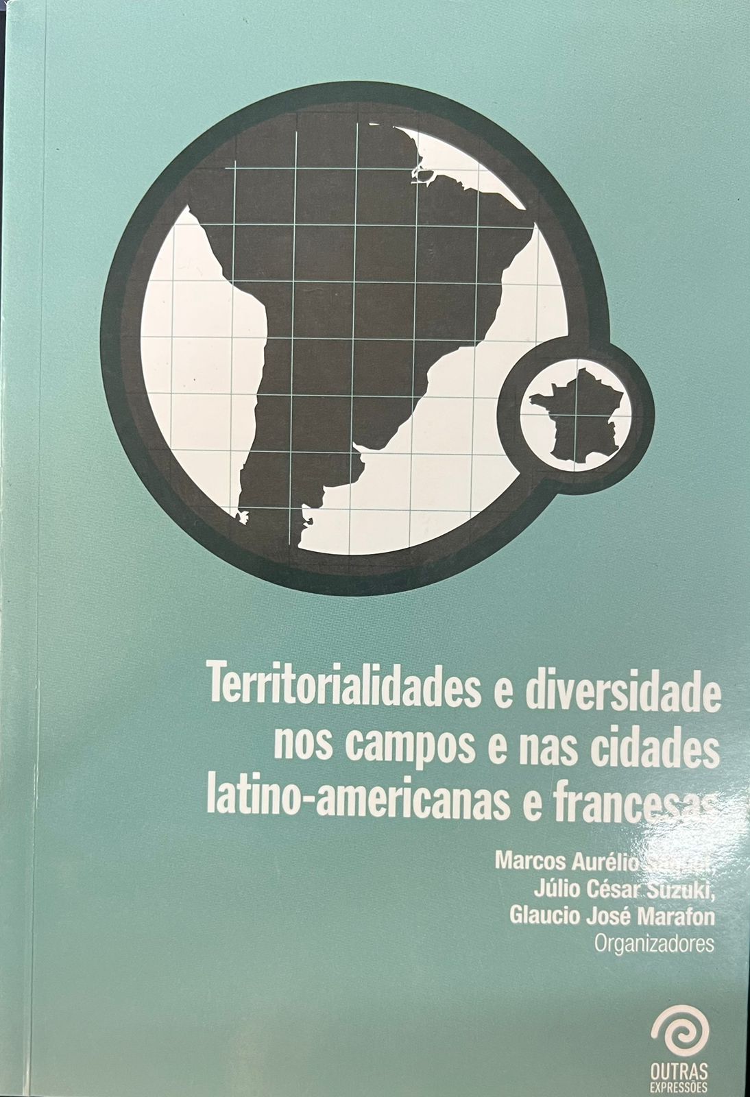 Territorialidades e Diversidade nos Campos e nas Cidades Latino-americanas e Francesas