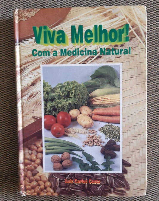 Viva Melhor com a Medicina Natural