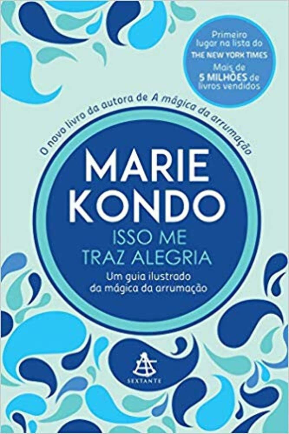 Isso Me Traz Alegria: um Guia Ilustrado da Mágica da Arrumação