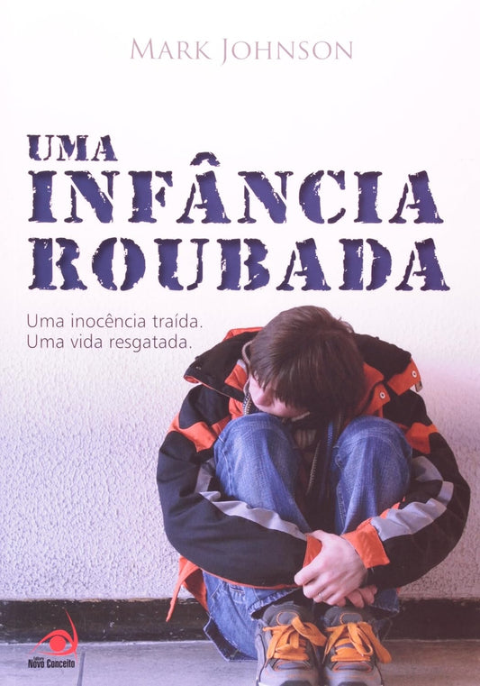 Uma Infância Roubada