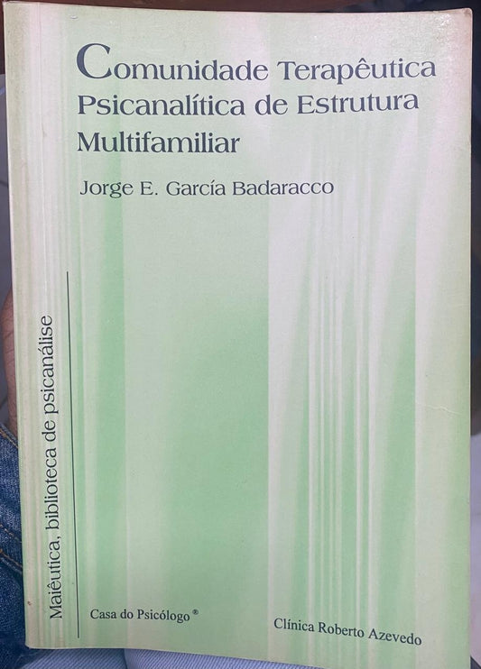 Comunidade Terapêutica Psicanalítica de Estrutura Multifamiliar