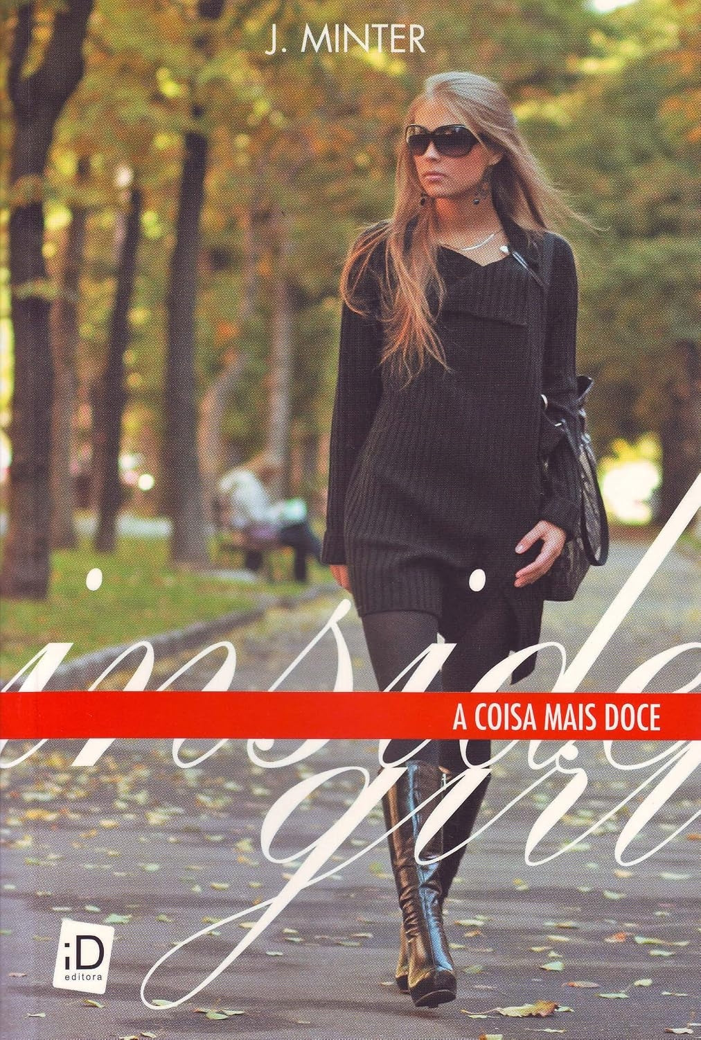 A Coisa Mais Doce (coleção Inside Girl Vol.2)