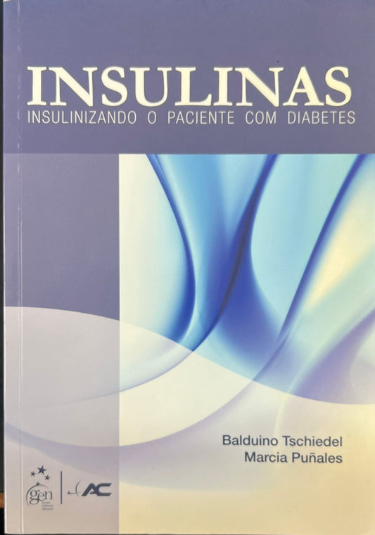 Insulinas - Insulinizando o Paciente com Diabetes