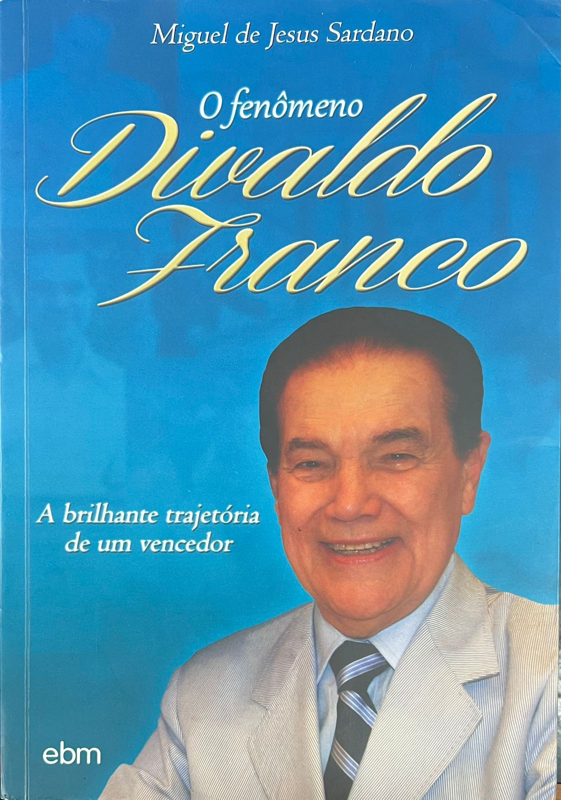 O Fenômeno Divaldo Franco