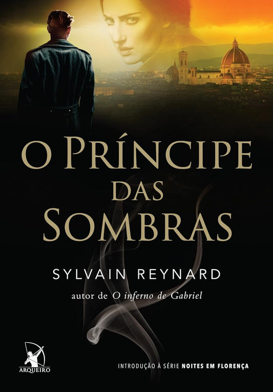 O Príncipe das Sombras (coleção: Noites em Florença - Vol.1)