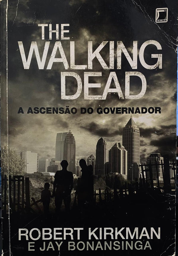 A Ascensão do Governador (coleção: The Walking Dead - Vol.1)