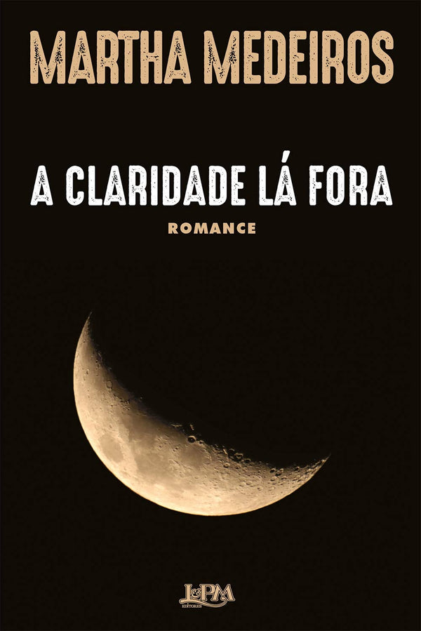 A Claridade Lá Fora