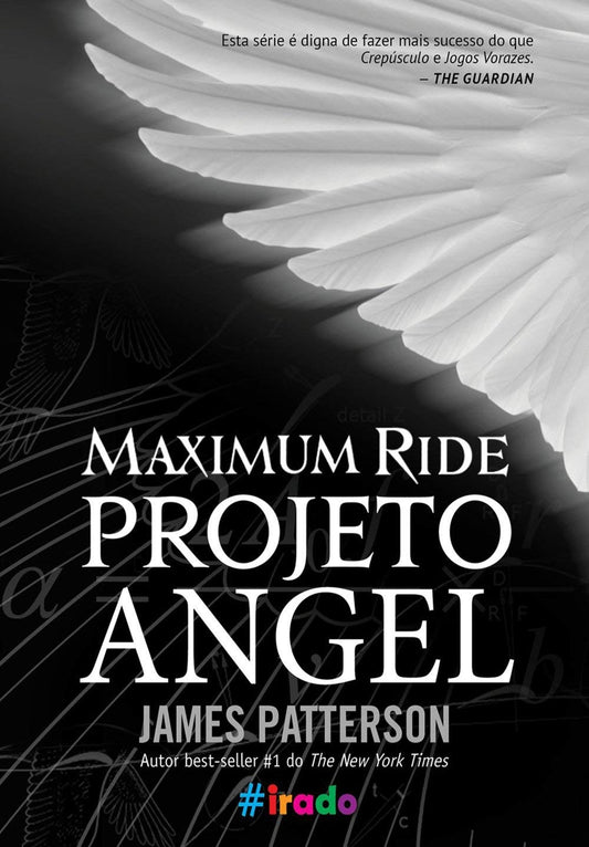Projeto Angel (coleção: Maximum Ride - Vol.1)