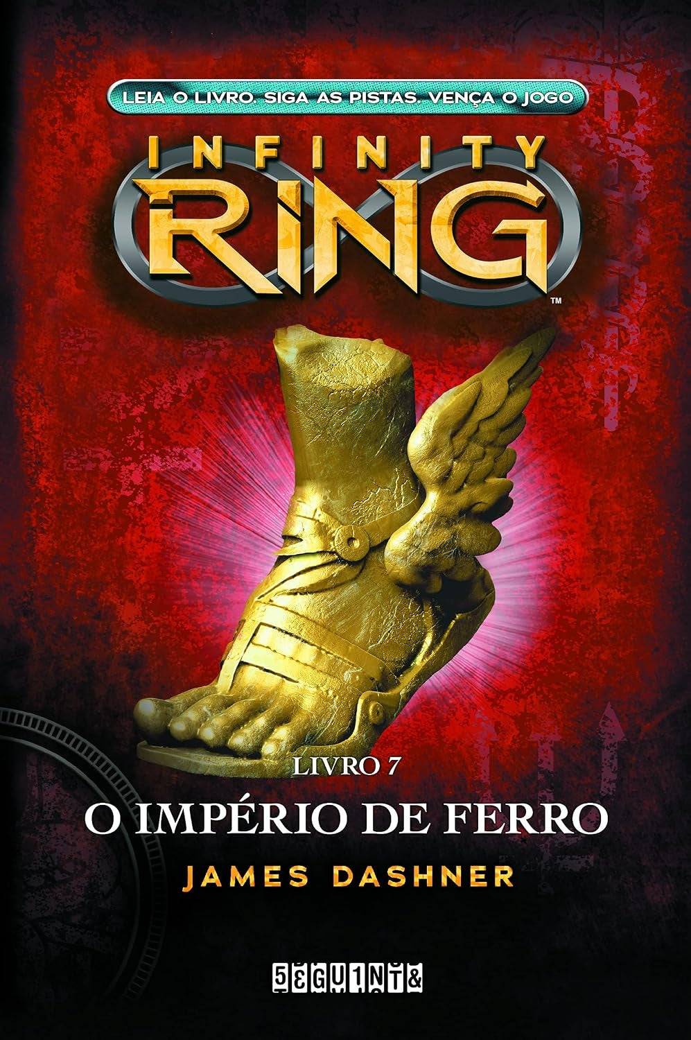 O Império de Ferro (coleção: Infinity Ring - Vol.7)