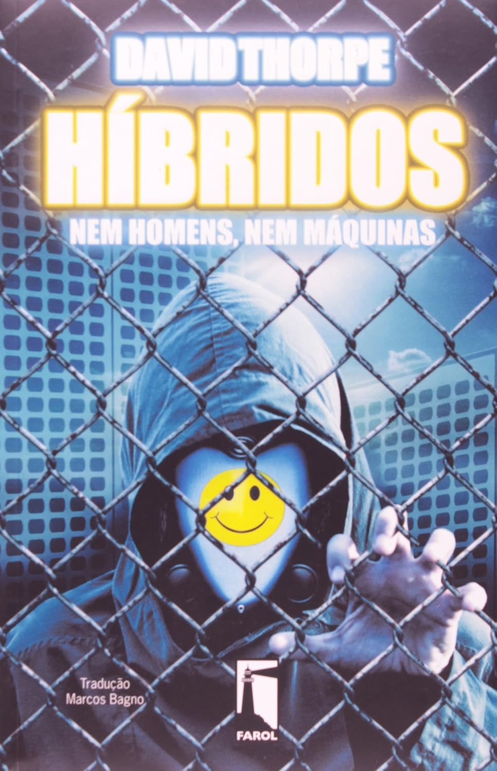 Híbridos - Nem Homens Nem Máquinas