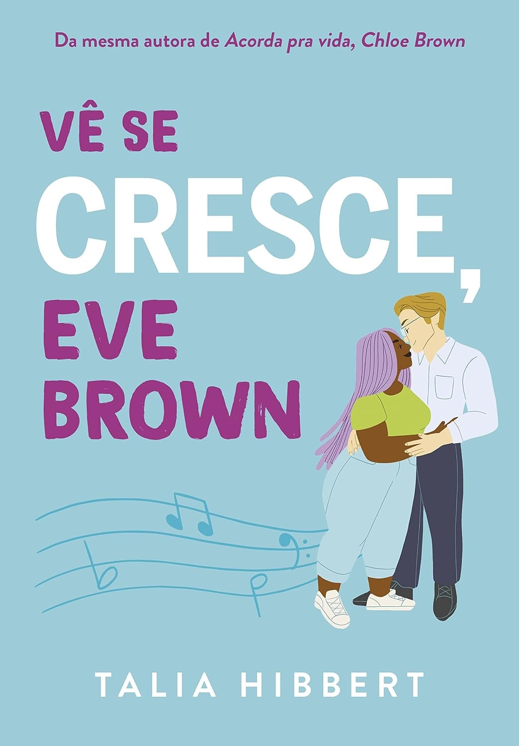 Vê Se Cresce, Eve Brown (coleção: Irmãs Brown - Vol.3)
