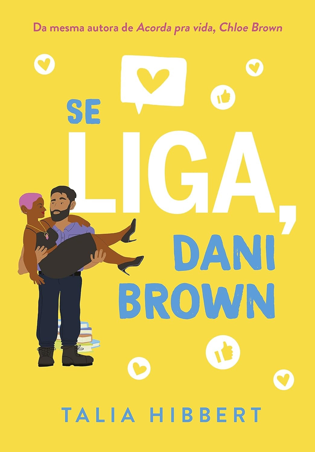 Se Liga, Dani Brown (coleção: Irmãs Brown - Vol.2)