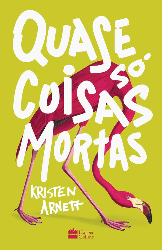 Quase Só Coisas Mortas