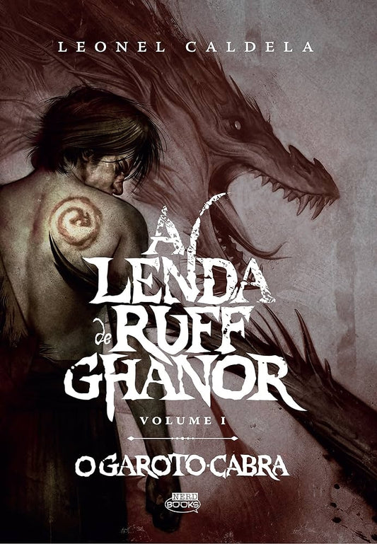 A Lenda de Ruff Ghanor: o Garoto-cabra (coleção: a Lenda de Ruff Ghanor - Vol.1)
