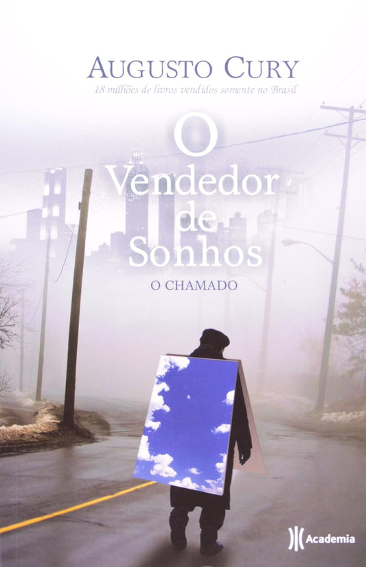 O Vendedor de Sonhos: o Chamado