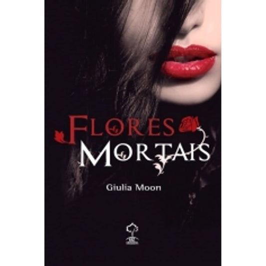 Flores Mortais