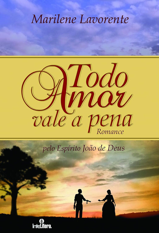 Todo Amor Vale a Pena