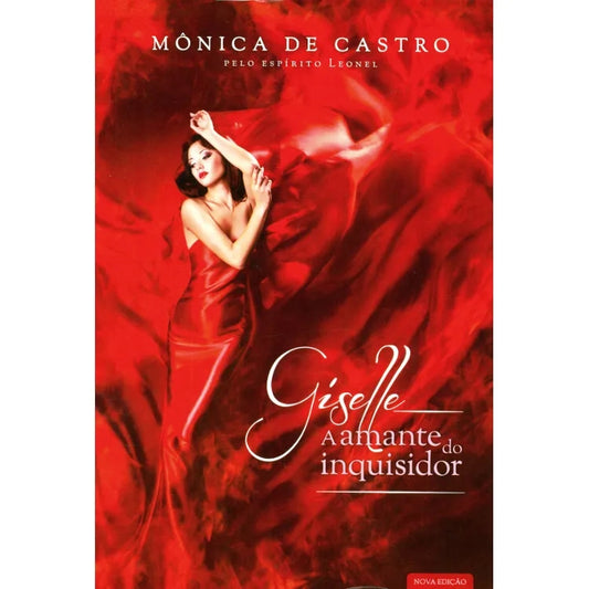 Giselle. a Amante do Inquisidor