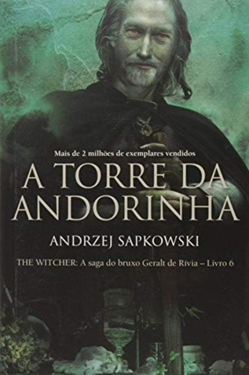 A Torre da Andorinha (coleção: The Witcher - Vol.6)