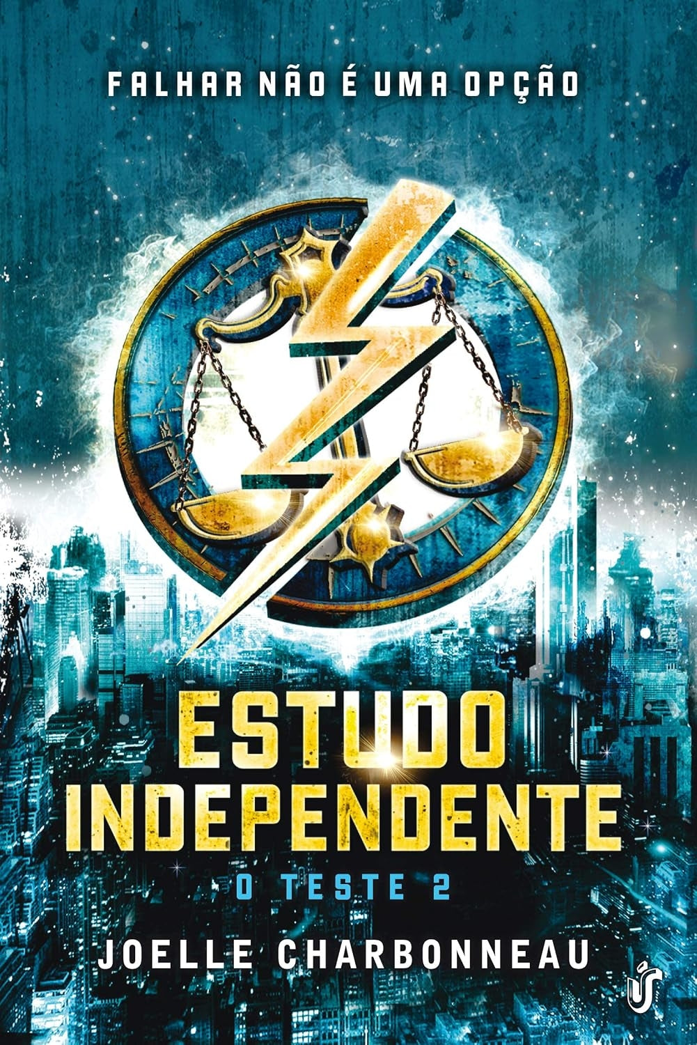 Falhar Não é Uma Opção (coleção: o Teste - Vol.1)