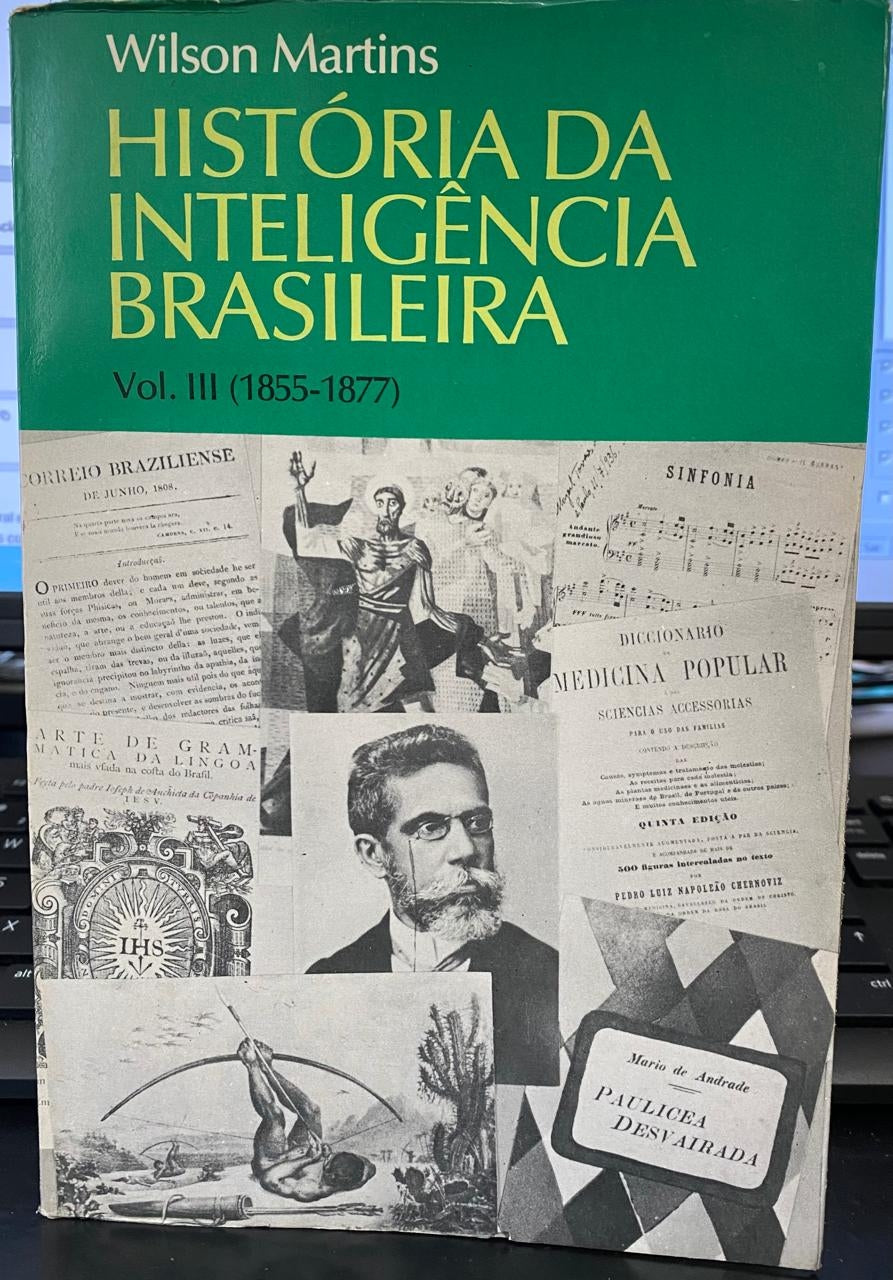 História da Inteligência Brasileira Vol.3 (1855-1877)