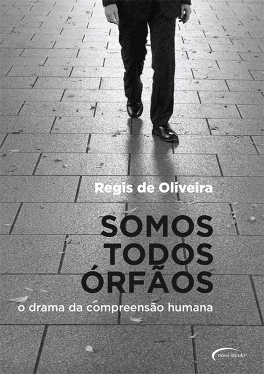 Somos Todos Órfãos