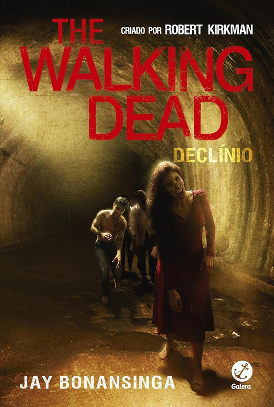 Declínio (coleção: The Walking Dead - Vol.5)