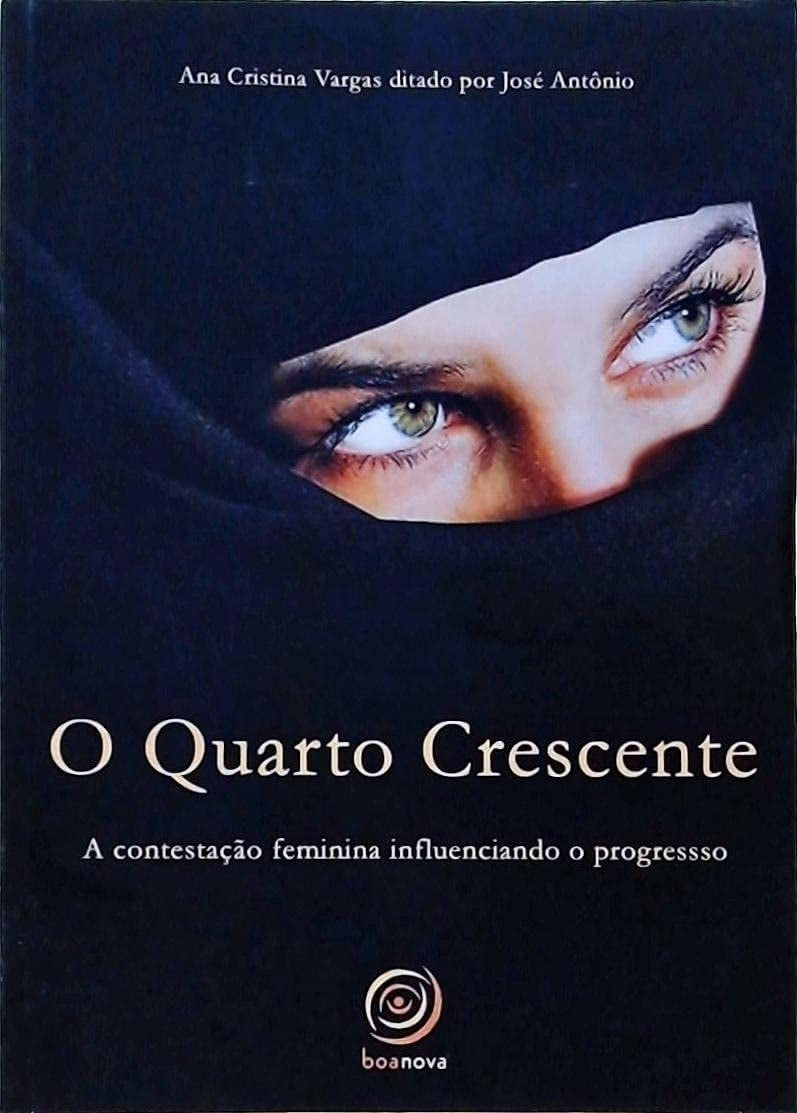Quarto Crescente (coleção: Quarto Crescente - Vol.1)