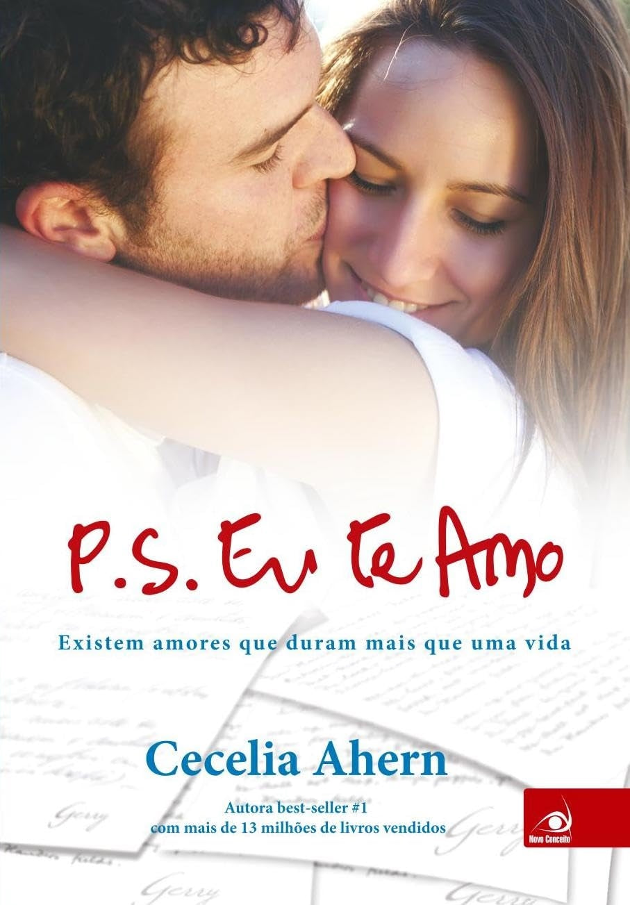 P.s.: Eu Te Amo (coleção: P.s.: Eu Te Amo - Vol.1)