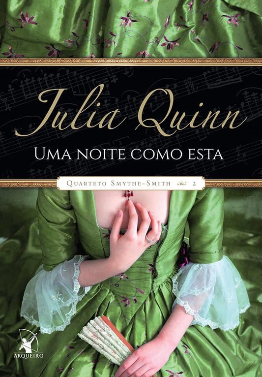 Uma Noite Como Esta (coleção: Quarteto Smythe-smith - Vol.2)
