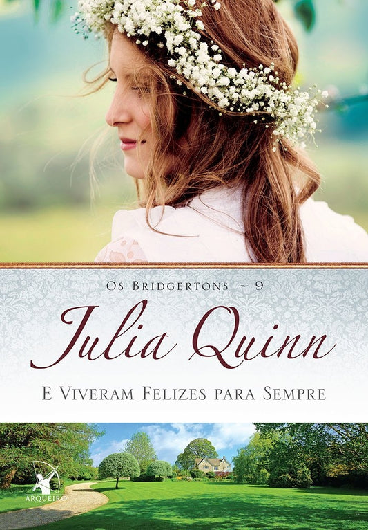 E Viveram Felizes para Sempre (coleção: os Bridgertons - Vol.9)