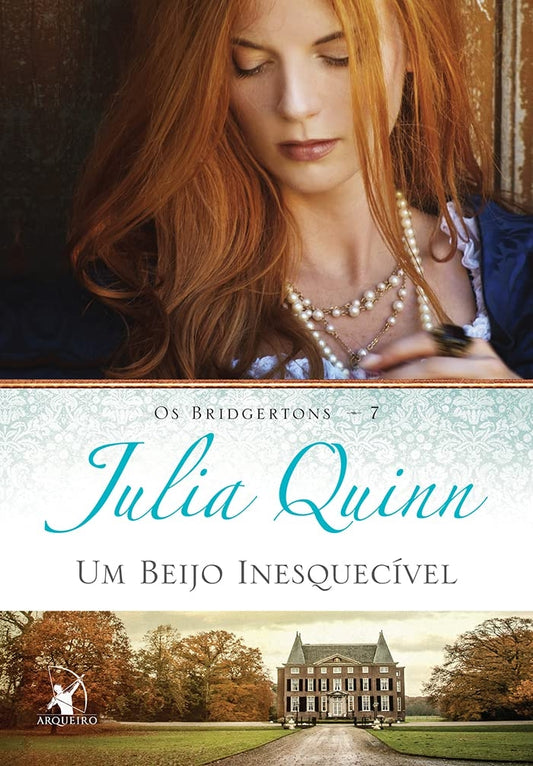 Um Beijo Inesquecível (coleção: os Bridgertons - Vol.7)