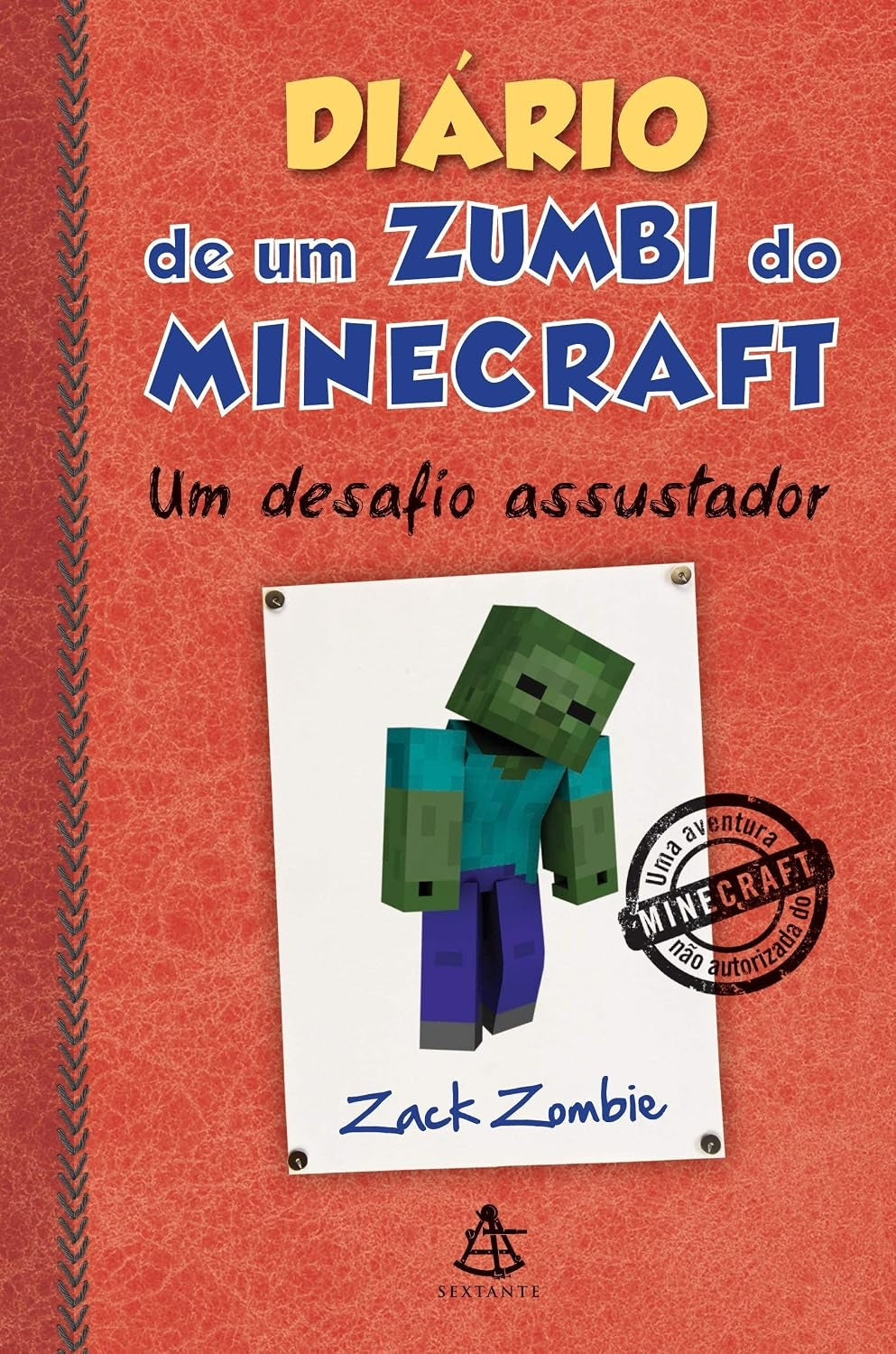 Diário de um Zumbi do Minecraft. um Desafio Assustador (coleção: Diário de um Zumbi do Minecraft - Vol.1)