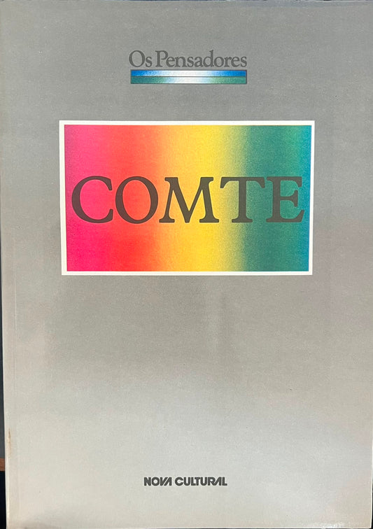 Os Pensadores - Comte