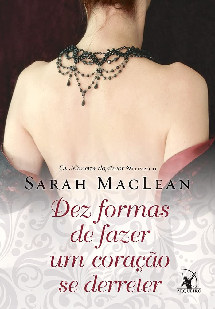 Dez Formas de Fazer um Coração Se Derreter (os Números do Amor – Livro 2)