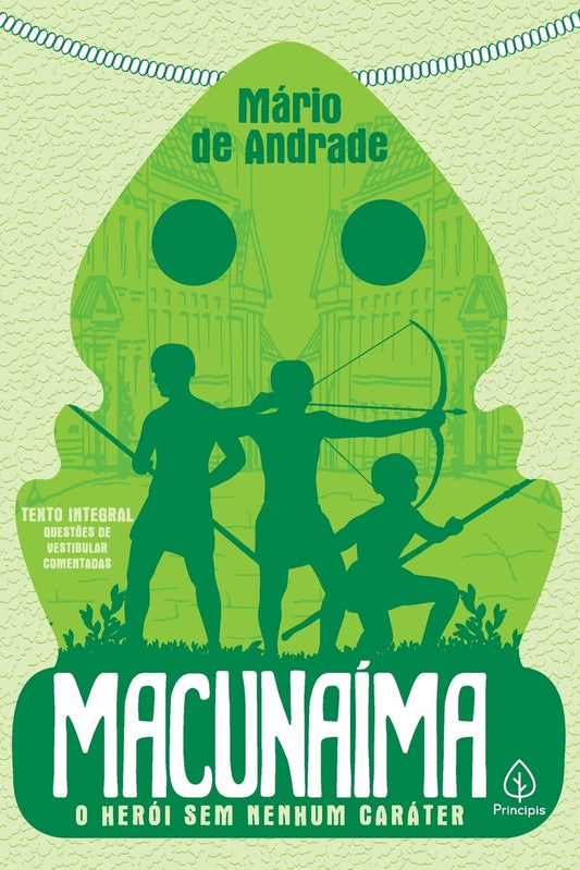 Macunaíma: o Herói Sem Nenhum Caráter