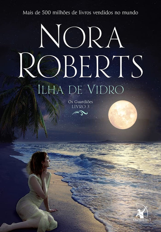 Ilha de Vidro (coleção: os Guardiões - Vol.3)