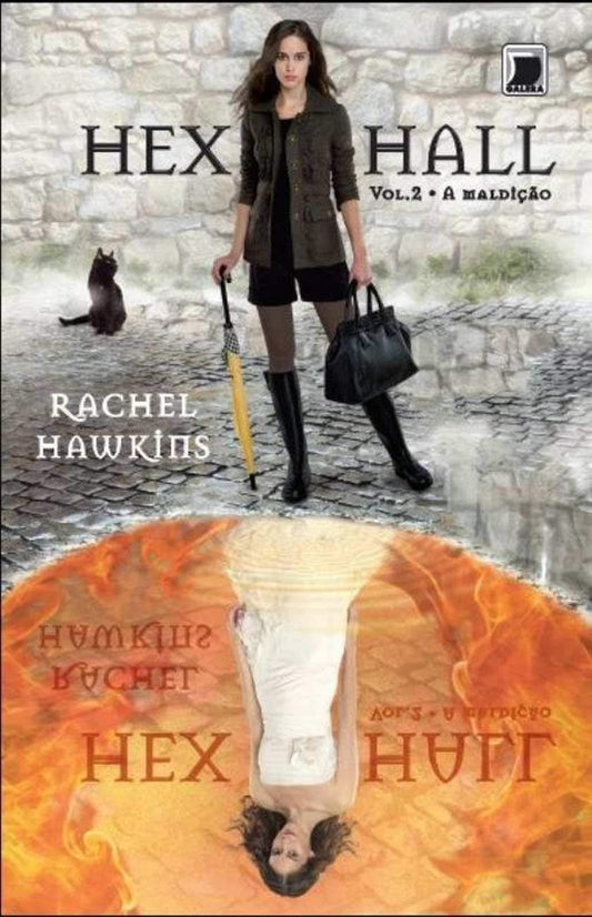 Hex Hall: a Maldição (coleção: Hex Hall - Vol.2)