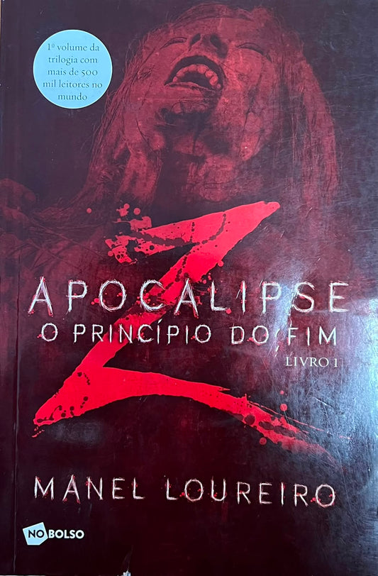 Apocalipse Z: o Princípio do Fim (coleção: Apocalipse Z - Vol.1)