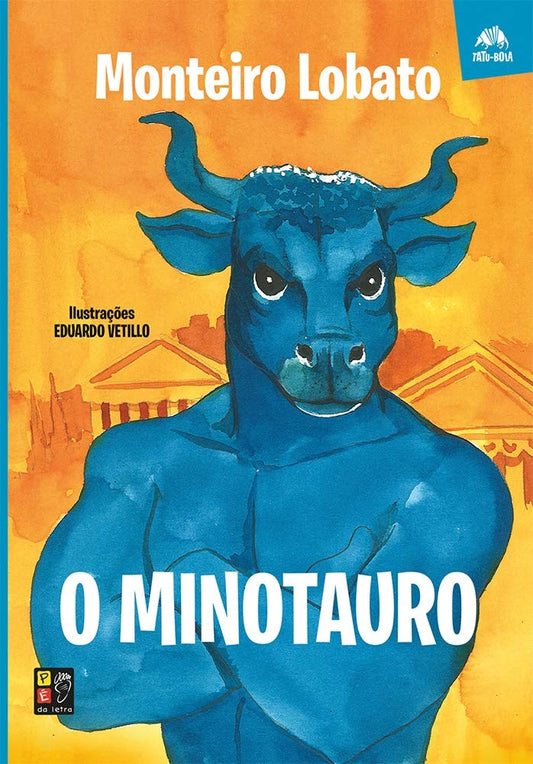 O Minotauro (coleção: Trenzinho)