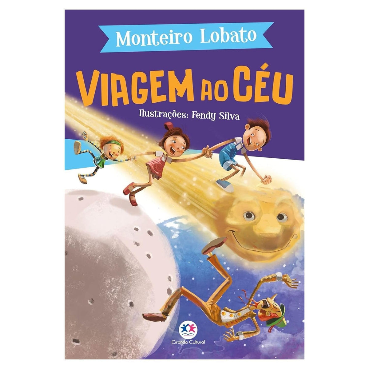 Viagem ao Céu (coleção: Sítio do Picapau Amarelo - Vol.3)