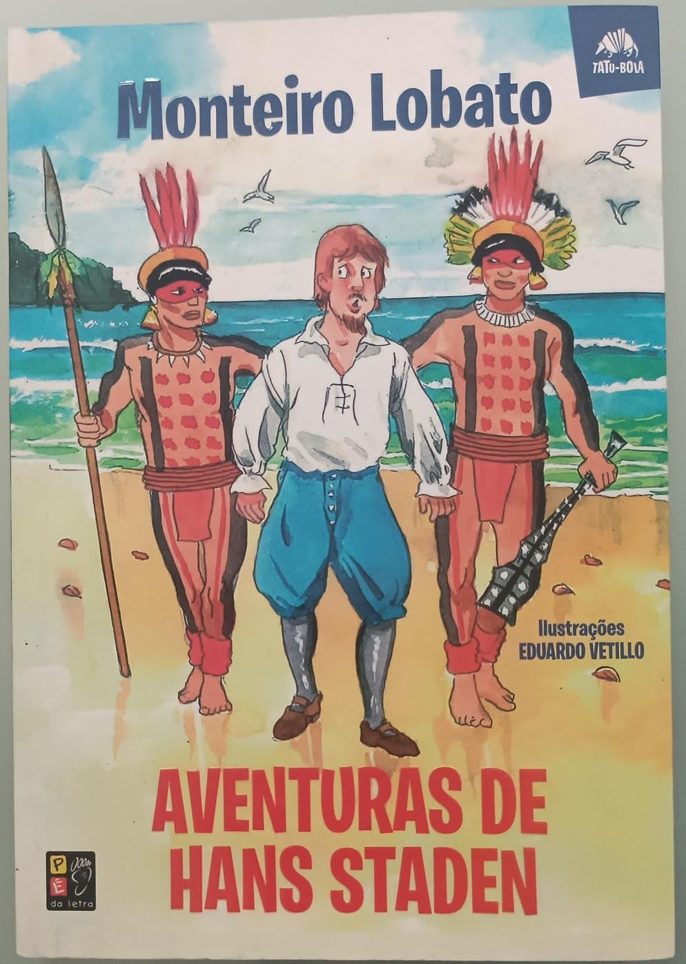 Aventuras de Hans Staden (coleção: Tatu Bola - Vol.1)