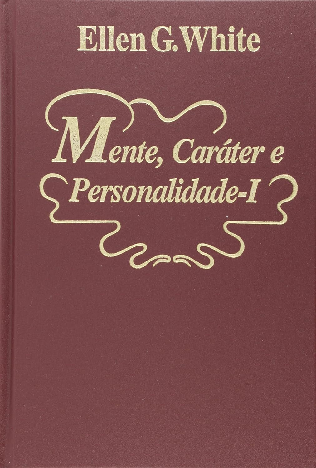 Mente, Caráter e Personalidade - Vol.1