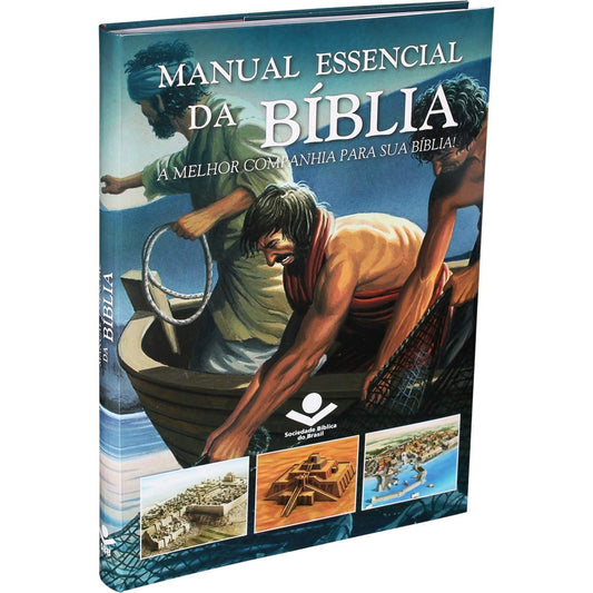 Manual Essencial da Bíblia: Edição Acadêmica