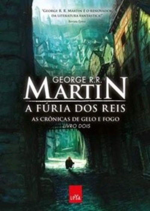 A Fúria dos Reis (coleção: as Crônicas de Gelo e Fogo - Vol.2)