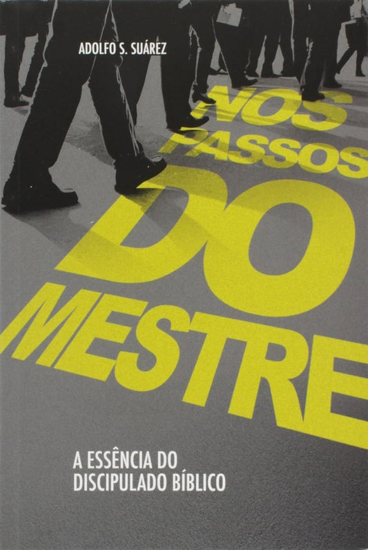 Nos Passos do Mestre