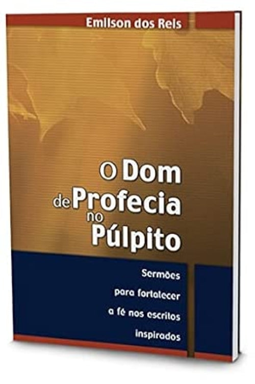 O Dom de Profecia no Púlpito