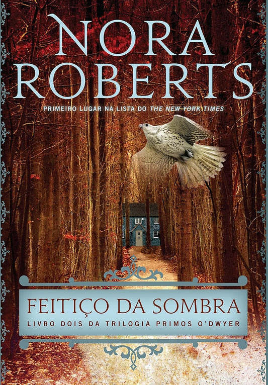 Feitiço da Sombra (coleção: Primos O’dwyer - Vol.2)