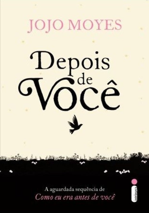 Depois de Você (coleção: Como Eu Era Antes de Você - Vol.2)