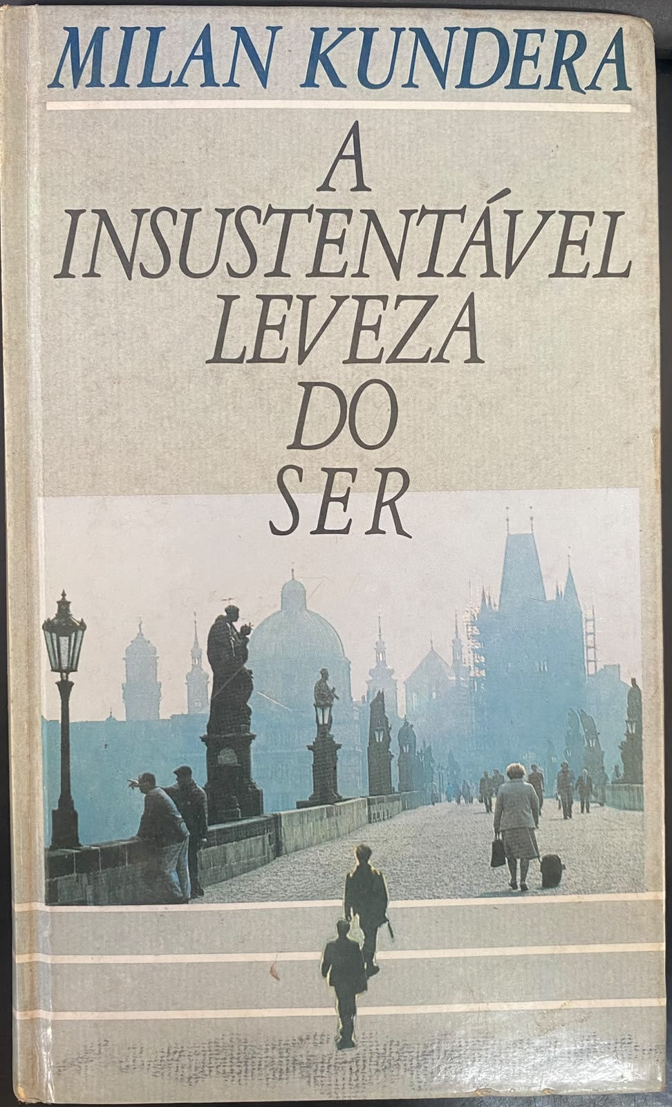 A Insustentável Leveza do Ser